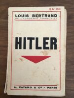 Louis BERTRAND/ de l’Académie Française/ HITLER/ Éditions FAYARD 1936