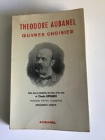 THÉODORE AUBANEL/ OEUVRES CHOISIES / NOTICES ET NOTES PAR CLAUDE LIPRANDI/ Collection « LES CLASSIQUES D’OC AU BACCALAUREAT ET À LA LICENCE ES LETTRES »/ Troisième édition augmentée (documents inédits)/ Éditions AUBANEL 1976