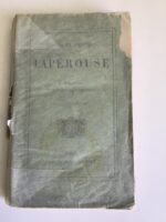 Voyages et Aventures de LA PÉROUSE/ F.VALENTIN/ Bibliothèque de la Jeunesse Chrétienne/ Éditions Albert MAME et Fils/ 15 ème édition de 1878