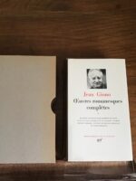 Jean GIONO/ Oeuvres Complètes VI/ Édition établie par Robert RICATTE/ Volume 285 de la « Bibliothèque de la Pléiade »/ Éditions NRF GALLIMARD/ édition de 1980, impression de 1980.
