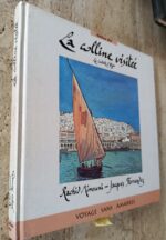 La colline visitée, la Casbah d’Alger