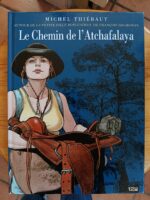 Le chemin de l’ Atchafalaya