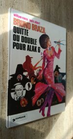 Bruno Brazil tome 9, Quitte ou double pour Alak 6