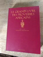 le grand livre des proverbes africains