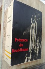 Présence du Bouddhisme / Revue mensuelle de culture et de synthèse