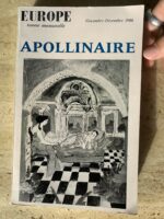 Apollinaire / Europe revue mensuelle / novembre decembre 1966 / éditions Arthaud