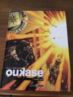 OUKASE/ tome 1: Tempête noire/ Scénario: Luc BRAHY et Éric STOFFEL/ Dessins: Michel ESPINOSA/ Album de BD dédicacé/ Collection Grand Angle/ Éditions BAMBOO 2007