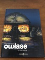 OUKASE/ tome 2: Trahison collatérale/ Scénario: Luc BRAHY et Éric STOFFEL/ Dessins: Michel ESPINOSA/ Album de BD dédicacé/ Collection Grand Angle/ Éditions BAMBOO 2007