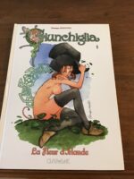 GIUNCHIGLIA/ Tome 1: La Fleur d’Irlande/ Scénario, dessins et couleurs: Giuseppe MANUNTA/ Collection « Sortilèges »/ Éditions Clair de Lune 2007