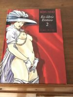 Massimo ROTUNDO/ EX-LIBRIS EROTICIS 2/ 1989/ Traduction de l’Italien: Luca STALETTI/ Lettrage: Martine SEGARD/ Éditions ALBIN MICHEL 1999