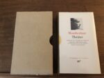 MONTHERLANT/ THÉÂTRE/ Préface de Jacques de LAPRADE/ Préface complémentaire de Philippe de SAINT ROBERT/ Volume 106 de la « Bibliothèque de la Pléiade »/ Éditions NRF GALLIMARD/ édition de 1972, impression de 1972.