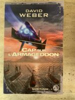 Sanctuaire / David Weber / Lot de 3 volumes / Cap sur l’armageddon / à armes inégales / l’alliance de hérétiques / éditions Bragelonne