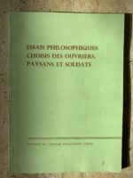 Essais philosophiques choisis des ouvriers, paysans et soldats / éditions pekin en langues étrangères