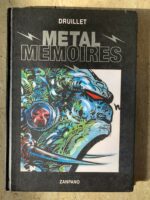 Metal Memoires / DRUILLET / éditions Zanpano / édition spéciale et limitée