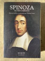 Spinoza / oeuvres complètes / édition établie et présentée par Thibaut Gress / éditions Bouquins