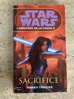 Star Wars / L’héritage de la froce 5 / Sacrifice / Karen Traviss / éditions Fleuve Noir