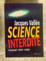 Science Interdite / jacques Vallée / Journal 1957-1969 /éditions O.P