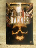 Le Jour des Damnés / David Gunn / éditions Bragelonnes