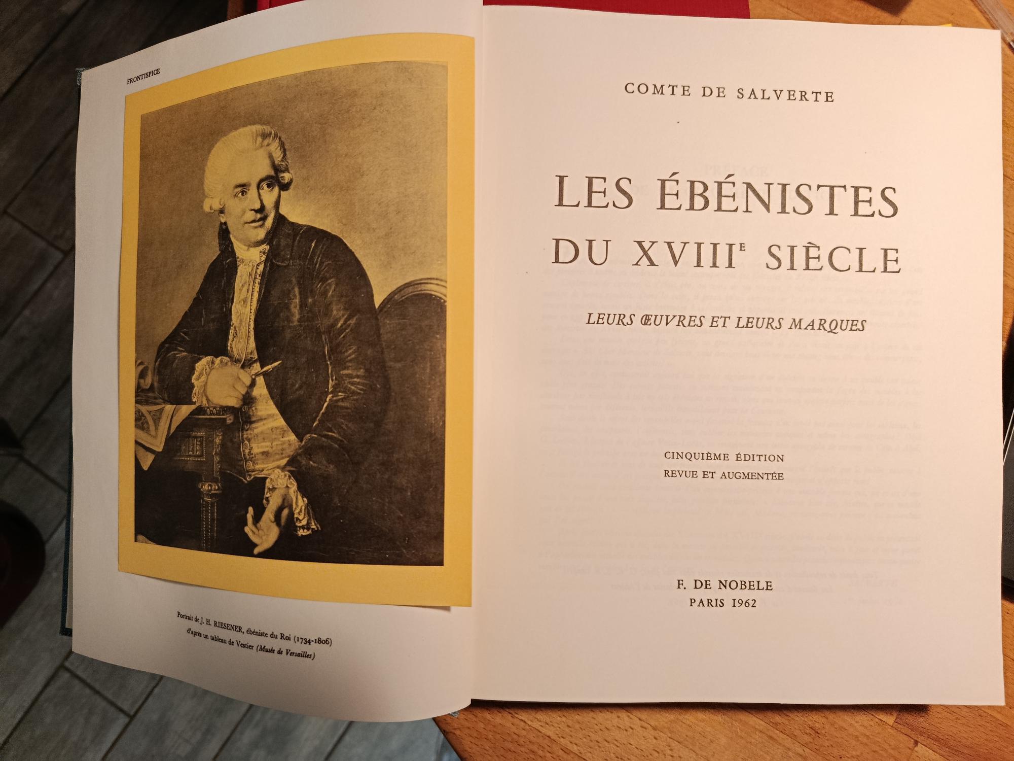 Les Ebenistes Du XVIIIe Siecle / Comte François De Salverte / 5 ème Edition / 1962