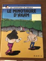 BEHEM/ Les Aventures de Mékaly/ Le Minotaure d’AKAM/ Éditions DARIC/ 1996/ Album dédicacé par son Auteur