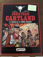 Laurence HARLE (textes)/ Michel BLANC-DUMONT (dessins)/ JONATHAN CARTLAND/ Le Trésor de la Femme Araignée/ Collection WESTERN/ Éditions DARGAUD/ 1978/ Album dédicacé par son dessinateur