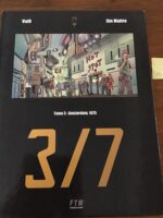 VALR (scénario)/ Jim MAÎTRE (dessin et couleur)/ 3/7 tome 3: AMSTERDAM, 1675/ FTW Productions 2012/ première édition/ Album dédicacé par son dessinateur