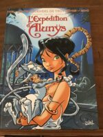 ARLESTON-MELANŸN (scénario)/ CARTIER (dessin)/ LÉGENDES DE TROY/ L’Expédition d’ ALUNŸS/ Éditions SOLEIL 2010/ Album dédicacé par son dessinateur