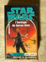 Star Wars / L&rsquo;Heritage de Corran Horn / Le Destin des X-Wings / Moi, Jedi (Copie)