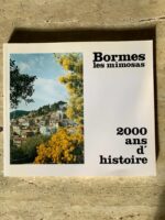 Bormes les mimosas / 2000 ans d&rsquo;histoire