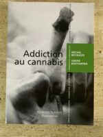 Addiction au Cannabis / Michel Reynaud / Amine Benyamina / Médecine-Sciences / éditions Flammarion