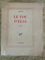 Le Fou d&rsquo;Elsa / Poème / Aragon / éditions Gallimard