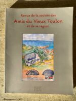 Revue de la société des Amis du Vieux Toulon et de sa région / numéro 135 2014