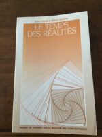 Jean TIMAR et Reine NEGUIN/ Le Temps des Réalités/ banque de données sur la biologie des comportements/ auto édition/ 1988