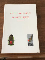 Lieutenant-Colonel Gérard ULRICH/ Le douzième Régiment d’Artillerie/ 1988