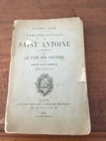 Étienne JOUVE/ L’arrière-boutique de Saint ANTOINE à TOULON et le pain des pauvres/ Récit d’un témoin/ Éditions Victor RETAUX/ cinquième édition de 1895