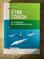 Être coach de la recherche de la performance à l&rsquo;éveil / Robert Dilts / Interéditions (Copie)