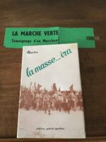 Mahjouri AHERDAN/ La masse…ira/ ou le journal d’un marcheur/ Éditions Gabriel GAUTHEY 1976