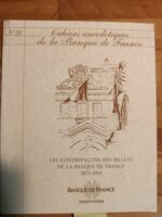 Cahiers anecdotiques de la Banque de France, n°30 – Les contrefaçons des billets de la Banque de France 1871-1914
