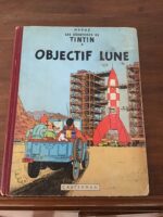 HERGÉ/ Les Aventures de TINTIN/ OBJECTIF LUNE/ Éditions CASTERMAN 1958