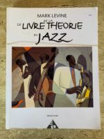 Le Livre de la théorie du Jazz / Mark Levine / advance music