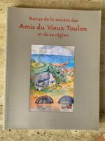 Revue de la Société des Amis du Vieux Toulon et de sa région / numéro 135 / 2014