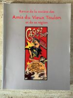 Revue de la Société des Amis du Vieux Toulon et de sa région / numéro 133 / 2012