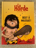 La Horde  / Sanz et Nico / Best à Massue ! / éditions Le Funenbulle