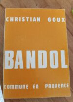 Bandol, commune en Provence