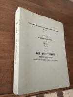 Service Hydrographique et Océanographique de la Marine/ Feux et Signaux de Brume/ Série D, Tome A/ Mer MÉDITERRANÉE Partie NORD-OUEST (du détroit de Gibraltar à l’île de Crète/  Imprimerie Nationale tirage de 1973