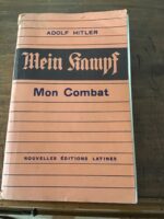 Adolf HITLER/ Mein KAMPF/ Mon Combat/ Traduction Intégrale par J. GAUDEFROY-DEMOMBYNES et A.CALMETTES/ Nouvelles Éditions Latines  1934