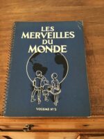 Album de recueil d’images « Les Merveilles du Monde »/ Volume 2 (séries 36 à 70)/ Les Chocolats NESTLÉ, « GALA »PETER, CAILLER, KOHLER 1932
