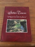 SOLLIÈS-TOUCAS/ ou « L’Odyssée de la Vallée du Gapeau »/ imprimerie MAURY 2004