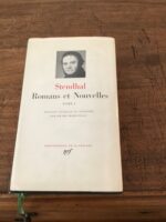 STENDHAL/ Romans et Nouvelles/ Tome I/ Texte établi et annoté par Henri MARTINEAU/ Volume 4 de la « Bibliothèque de la Pléiade » / Éditions NRF GALLIMARD 1952/ impression de 1966
