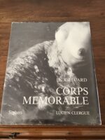 Corps Mémorable/ Texte de Paul ELUARD/ Photographies de Lucien CLERGUE/ Éditions SEGHERS/ Édition de 1969